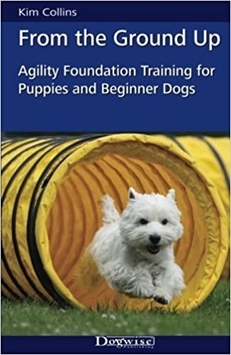 Picture of From the Ground Up-Agility Foundation Training for Puppies and Beginner Dogs